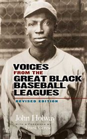 Voices from the great black baseball leagues cover image
