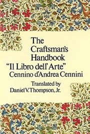 The craftsman's handbook: the Italian "Il libro dell'arte" cover image