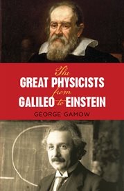 Great Physicists from Galileo to Einstein cover image