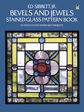 Cover image for Bevels and Jewels Stained Glass Pattern Book