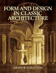 Form and Design in Classic Architecture cover image