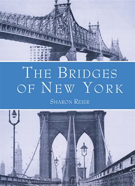 Link to The Bridges Of New York by Sharon Reier in Hoopla