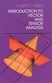 Introduction to Vector and Tensor Analysis cover image