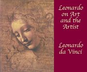 Leonardo on Art and the Artist cover image
