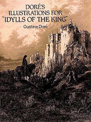 Doré's Illustrations for "Idylls of the King" cover image
