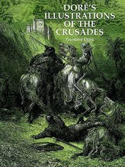 Doré's Illustrations of the Crusades cover image