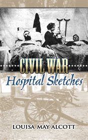 Civil War Hospital Sketches cover image