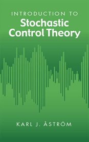 Introduction to Stochastic Control Theory cover image