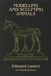 Modelling and Sculpting Animals cover image