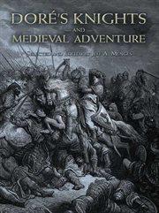 Doré's Knights and Medieval Adventure cover image