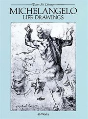 Michelangelo life drawings: 46 works cover image