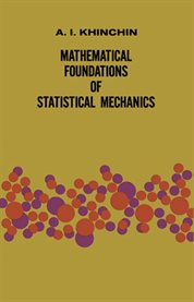Mathematical Foundations of Statistical Mechanics cover image