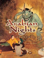 Arabian Nights Illustrated: Art of Dulac, Folkard, Parrish and Others cover image