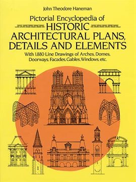 Cover image for Pictorial Encyclopedia of Historic Architectural Plans, Details and Elements