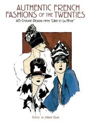 Authentic French Fashions of the Twenties: 413 Costume Designs from "L'Art Et La Mode" cover image
