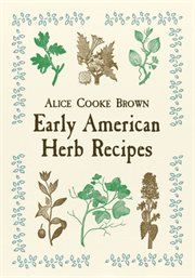 Early American herb recipes cover image