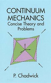 Continuum Mechanics: Concise Theory and Problems cover image