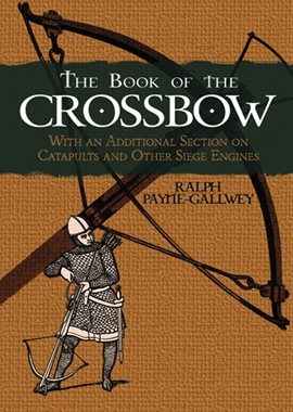 Cover image for The Book of the Crossbow