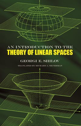 Cover image for An Introduction to the Theory of Linear Spaces