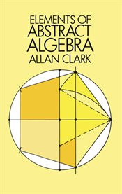 Elements of abstract algebra cover image