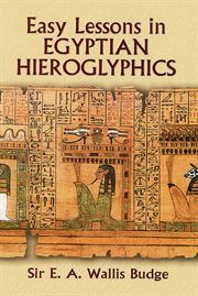 Easy lessons in egyptian hieroglyphics cover image