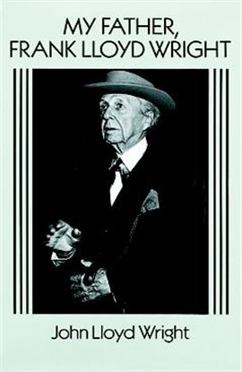 Image de couverture de My Father, Frank Lloyd Wright