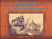 Barber's turn-of-the-century houses: elevations and floor plans cover image