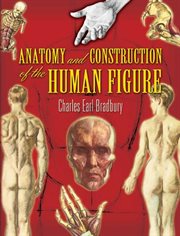 Anatomy and construction of the human figure cover image