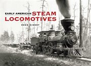 Early American Steam Locomotives cover image