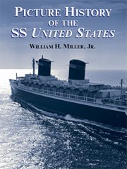 Picture History of the SS United States cover image