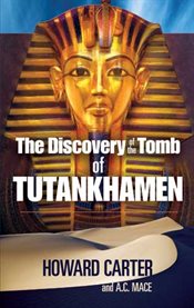 The discovery of the tomb of Tutankhamen cover image