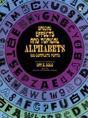 Special-effects and topical alphabets : 100 complete fonts cover image