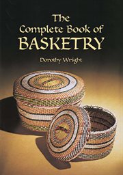 Complete Book of Basketry cover image