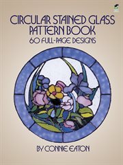Circular stained glass pattern book: 60 full-page designs cover image