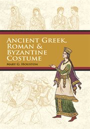 Ancient Greek, Roman & Byzantine costume cover image