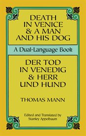 Death in Venice ;: &, A man and his dog = Der Tod in Venedig ; &, Herr und Hund cover image