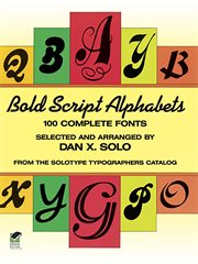 Bold script alphabets: 100 complete fonts cover image