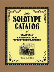 The solotype catalog of 4,147 display typefaces cover image