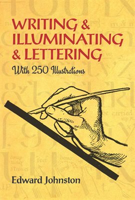 Cover image for Writing & Illuminating & Lettering