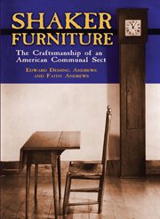 Shaker furniture: the craftsmanship of an American communal sect cover image