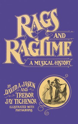 Link to Rags And Ragtime by David A. Jasen and Trebor Jay Tichenor in Hoopla