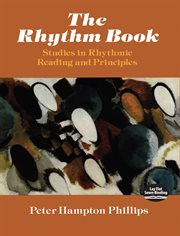 The rhythm book: studies in rhythmic reading and principles cover image