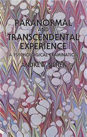 Paranormal and Transcendental Experience: A Psychological Examination cover image
