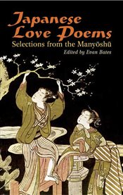 Japanese Love Poems: Selections from the Manyoshu cover image