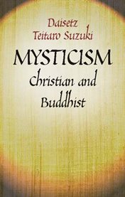 Mysticism: Christian and Buddhist cover image