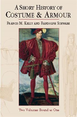 Cover image for A Short History of Costume & Armour
