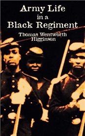 Army Life in a Black Regiment cover image