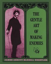 Gentle Art of Making Enemies cover image
