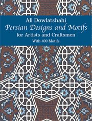 Persian Designs and Motifs for Artists and Craftsmen cover image