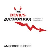 Devil's Dictionary: Complete & Unabridged cover image